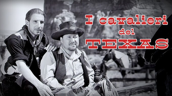 locandina I cavalieri del Texas