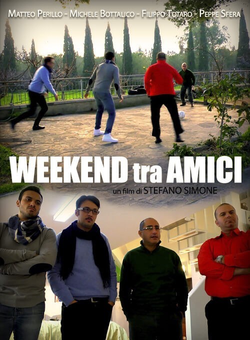 locandina Weekend tra amici