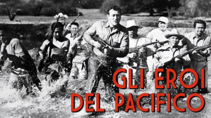 locandina Gli eroi del Pacifico